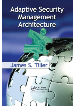 Adaptive Security Management Architecture