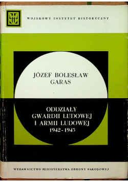 Oddziwały Gwardii Ludowej i Armii Ludowej 1942 1945