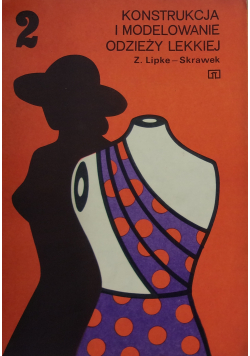 Konstrukcje i modelowanie odzieży lekkiej 2