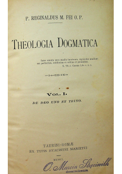 Theologia Dogmatica Vol I 1902 r.