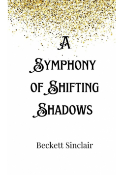 A Symphony of Shifting Shadows
