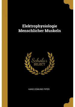 Elektrophysiologie Menschlicher Muskeln