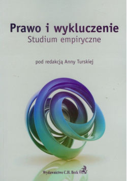 Prawo i wykluczenie Studium empiryczne