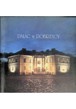 Pałac w Dobrzycy
