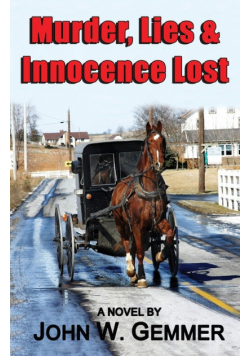 Murder, Lies & Innocence Lost