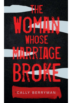 The Woman Whose Marriage Broke