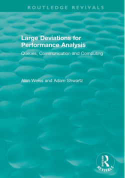 Large Deviations For Performance Analysis