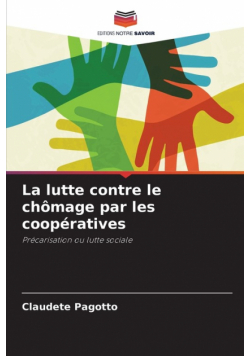 La lutte contre le chômage par les coopératives