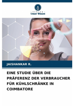 Eine Studie Über Die Präferenz Der Verbraucher Für Kühlschränke In Coimbatore