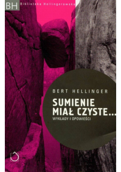 Sumienie miał czyste