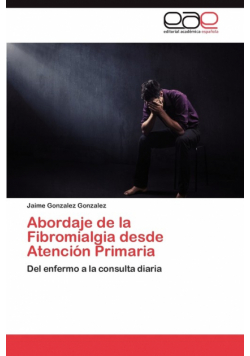 Abordaje de La Fibromialgia Desde Atencion Primaria