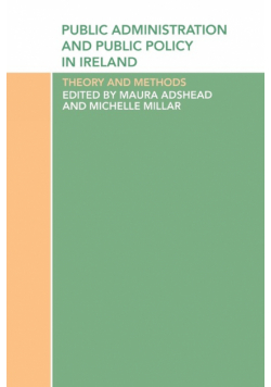 Public Administration and Public Policy in Ireland