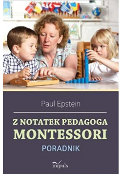 Z notatek pedagoga Montessori