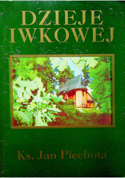 Dzieje Iwkowej 1325 1960