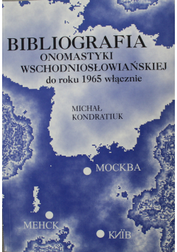 Bibliografia onomastyki wschodniosłowiańskiej do roku 1965 włącznie