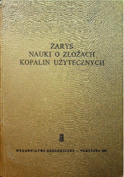 Zarys Nauki o złożach Kopalin Użytecznych