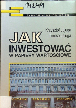 Jak inwestować w papiery wartościowe Jajuga