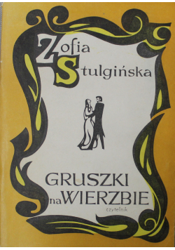 Gruszki na wierzbie