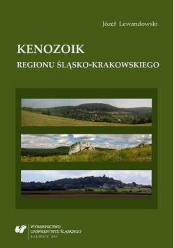 Kenozoik regionu śląsko krakowskiego Nowa