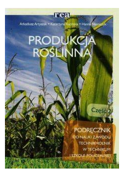 Produkcja roślinna Podręcznik Część 2