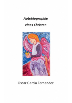 Autobiographie eines Christen