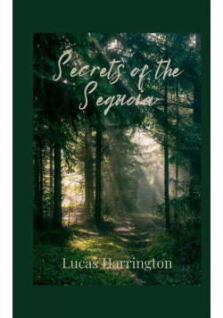Secrets of the Sequoia