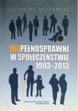 Niepełnosprawni w społeczeństwie 1993-2013