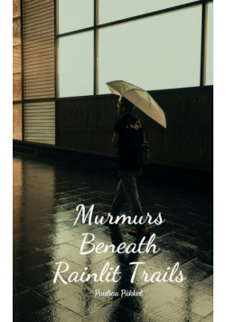 Murmurs Beneath Rainlit Trails