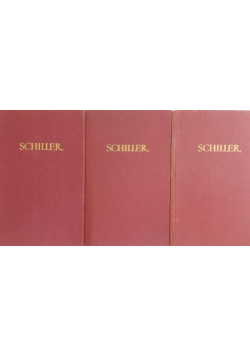 Schiller Dzieła wybrane Tom od I do III