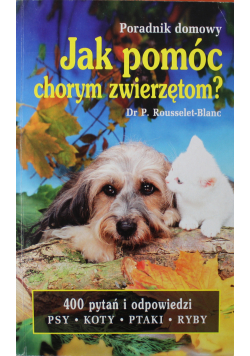 Jak pomóc chorym zwierzętom