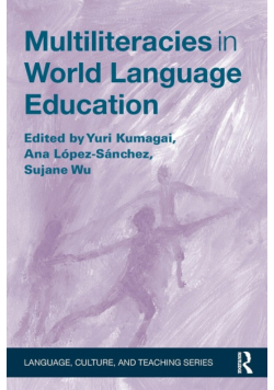 Multiliteracies in World Language Education