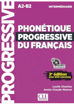 Phonetique progressive du francais Intermediaire A2-B2 Podręcznik do nauki fonetyki języka francuskiego
