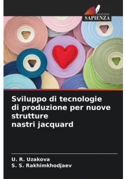 Sviluppo di tecnologie di produzione per nuove strutture nastri jacquard