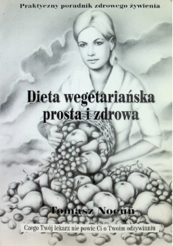 Dieta wegetariańska prosta i zdrowa
