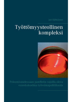 Työttömyysteollinen kompleksi