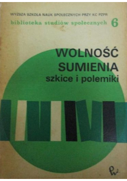 Wolność sumienia szkice i polemiki