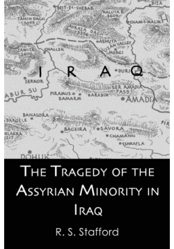 The Tragedy of the Assyrian Minority in Iraq