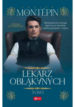 Lekarz obłąkanych Tom 1