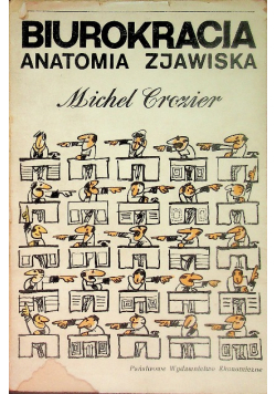 Biurokracja  anatomia zjawiska