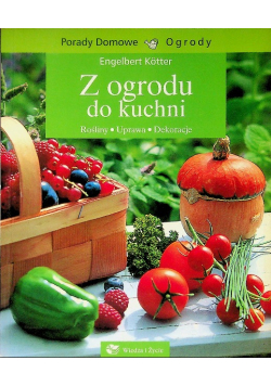 Z ogrodu do kuchni