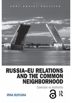 Russia-EU Relations and the Common Neighborhood