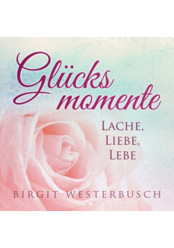 Glücksmomente