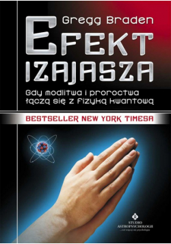 Gregg Braden - Efekt Izajasza