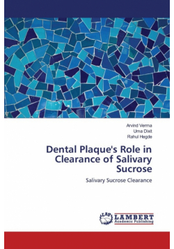 Dental Plaque's Role in Clearance of Salivary Sucrose