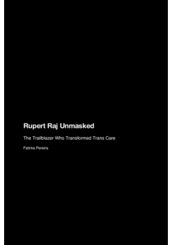 Rupert Raj Unmasked