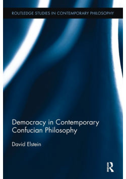 Democracy in Contemporary Confucian Philosophy