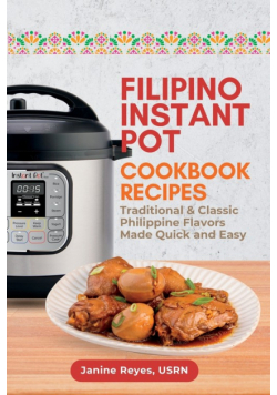 Filipino Instant Pot Cookbook Recipes