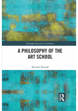 A Philosophy of the Art School