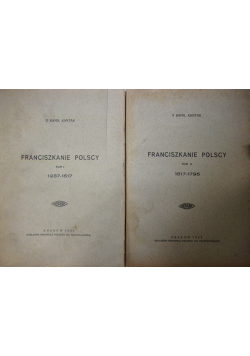 Franciszkanie polscy Tom I i II ok 1938 r
