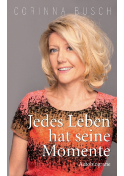 Jedes Leben hat seine Momente